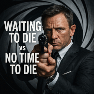 A photorealistic image of a serious man in a suit, inspired by James Bond, aiming a gun directly at the viewer with the text “Waiting to Die vs No Time to Die” overlaid on a stylized gun barrel background.